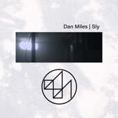 Dan Miles - Sly