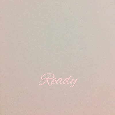 Ready - Single