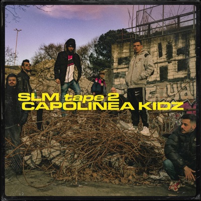 SLM Tape 2: Capolinea Kidz