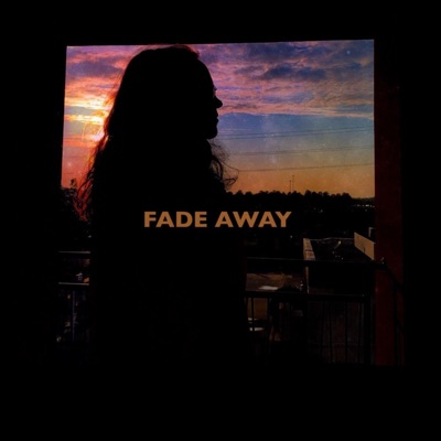 Fade Away - Single