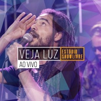 Veja Luz no Estúdio Showlivre (Ao Vivo) - Veja Luz