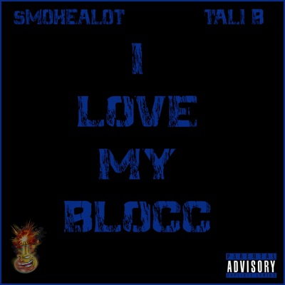 I Love My Blocc (feat. Tali B) - Single