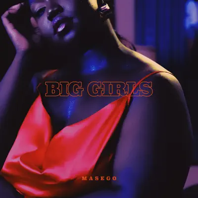Big Girls - Single - Masego