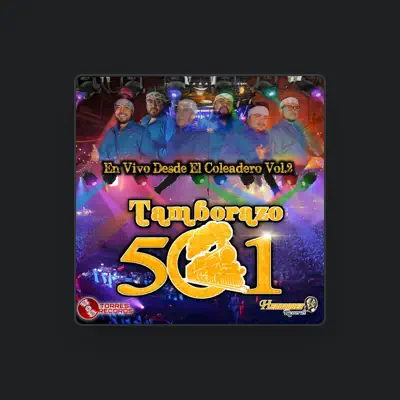 Listen to Tamborazo 501, watch music videos, read bio, see tour dates & more!