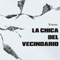 La Chica Del Vecindario - d'Moors lyrics