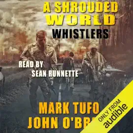 Whistlers: A Shrouded World, Book 1 (Unabridged)