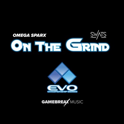 On the Grind (EVO Championship Song) - Single