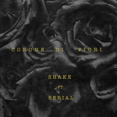 Corone Di Fiori (feat. 5erial) - Single