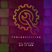 Nik Denton - Dip It Raw (Original Mix)