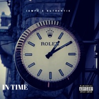 In Time (feat. Authentik) - Single - Ismfc