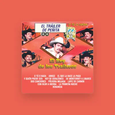 Listen to El Tráiler De Peñita, watch music videos, read bio, see tour dates & more!