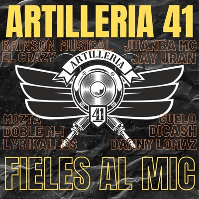 Fieles Al Mic. (feat. Brinson musical, The mozta, Lyrikalles, Danny Lomaz, Dicash, El crazy, Jay uran, Juanba mc, Doble eme-I & Guelo) - Single