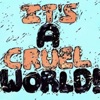 It's a Cruel World! - Single