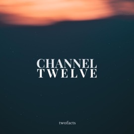 Channel Twelve Twofacts