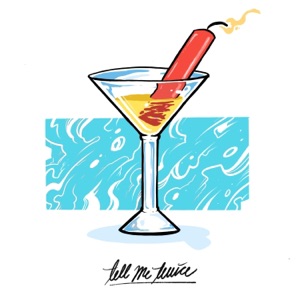 Tell Me Twice (feat. Jordan Bratton)