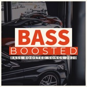 Bass Boosted Songs 2020 artwork