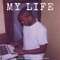 My Life (feat. Iyan Anomolie & Khai Sharrieff) - Paulie Rhyme lyrics