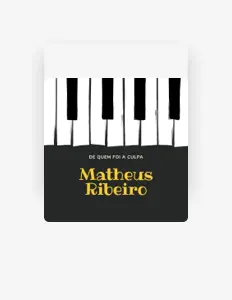 Listen to Matheus Ribeiro, watch music videos, read bio, see tour dates & more!