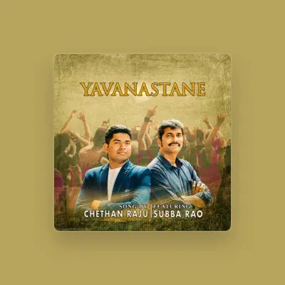 Listen to Chethan Raju, watch music videos, read bio, see tour dates & more!