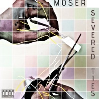 Severed Ties - Single - Moser