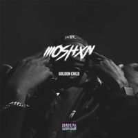 Golden Child - Single - MOSHXN