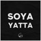 Yatta - Soya lyrics
