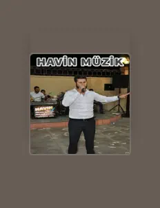 Ακούστε περιεχόμενο από Havin Müzik, παρακολουθήστε μουσικά βίντεο, διαβάστε το βιογραφικό, δείτε ημερομηνίες περιοδείας, και πολλά ακόμη!