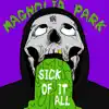 Magnolia Park - Sick of It All