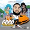 Good Feeling - Restless Jay lyrics