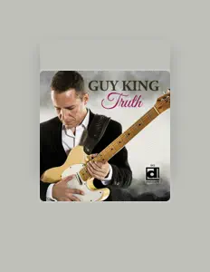 Guy Kingを聴いたり、ミュージックビデオを鑑賞したり、経歴やツアー日程などを確認したりしましょう！