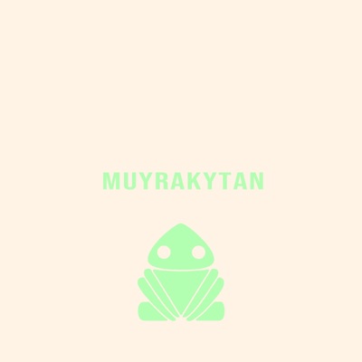 Muyrakytan - Single