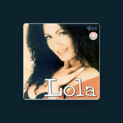 Listen to lola, watch music videos, read bio, see tour dates & more!