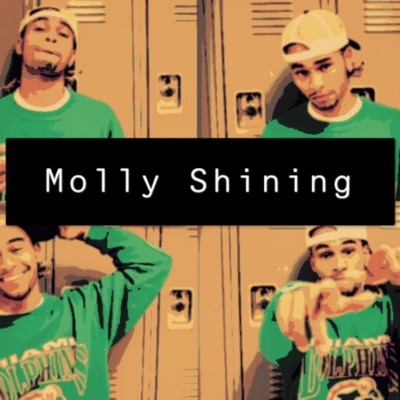 Molly Shining (feat. Ryan Hall, BigRyan, Odashow, Blvck Sun & CorbyCorbs) - Single