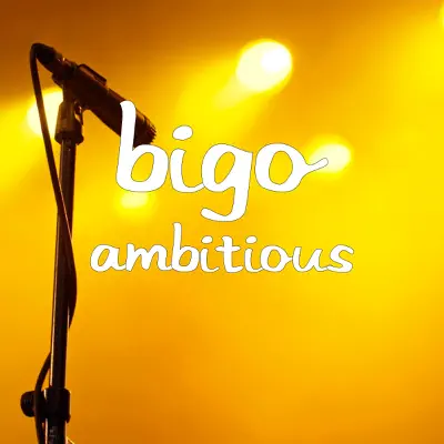 Ambitious - Single - Bigo