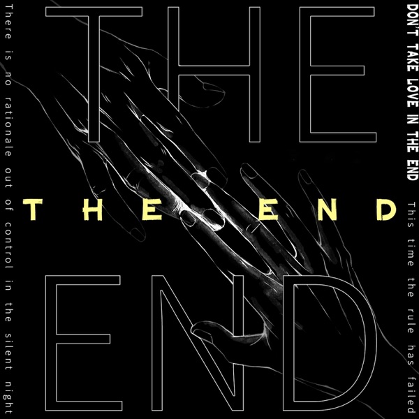 The End (广播剧《谁把谁当真》主题曲Ⅱ) - Single