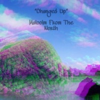 Changed Up - Single - Malcolm from the North