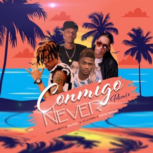 Conmigo Never (feat. Bryant Grety)