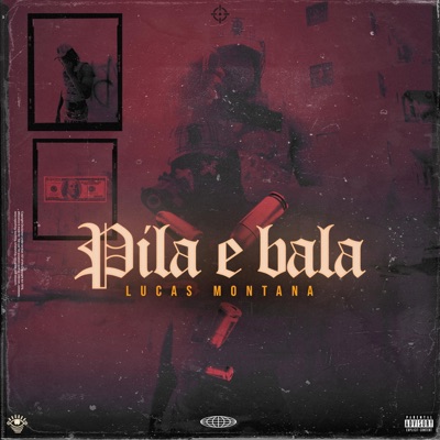PILA E BALA - Single