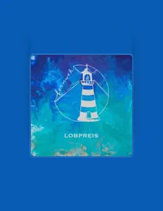 fernweh - LOBPREISを聴いたり、ミュージックビデオを鑑賞したり、経歴やツアー日程などを確認したりしましょう！