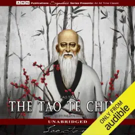 The Tao Te Ching (Unabridged)