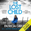 The Lost Child (Unabridged) - Patricia Gibney