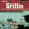 In Danger's Path: The Corps, Book 8 (Unabridged) - W. E. B. Griffin