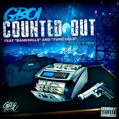 Counted Out (feat. BankMills & Yung Gold) - Single