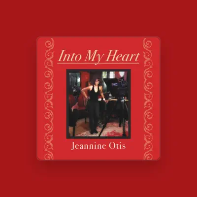 Listen to Jeannine Otis, watch music videos, read bio, see tour dates & more!