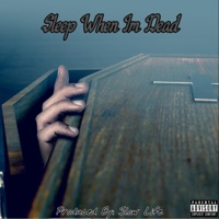 Sleep When I'm Dead - Single - Khal Anderson