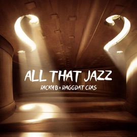 All That Jazz (feat. Raggadat Cris) Ricky B