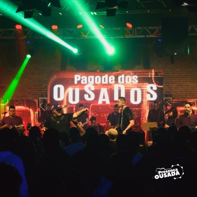 Pagode dos Ousados (Ao Vivo)