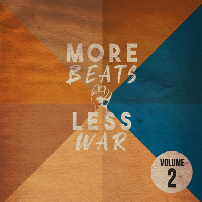 More Beats Less War Volume 2 (Instrumental)