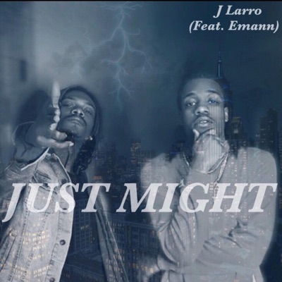 Just Might (feat. Emann) - Single