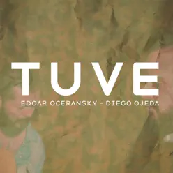 Tuve - Single - Edgar Oceransky